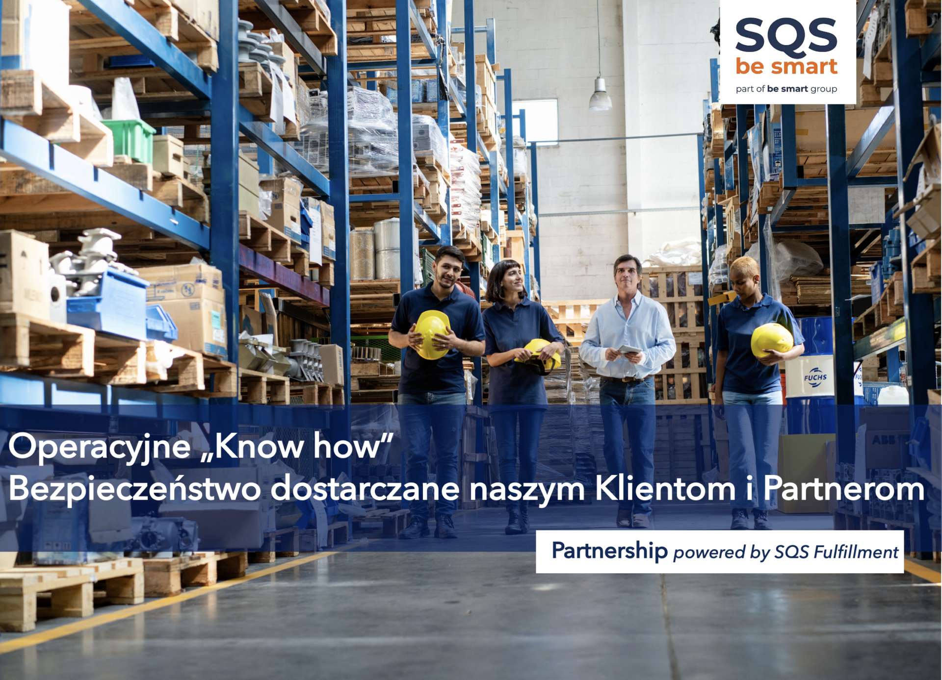 You are currently viewing W ramach Grupy, SQS Fulfillment wspiera projekty          SQS Be Smart – operacyjne know-how w projektach outsourcingu procesowego